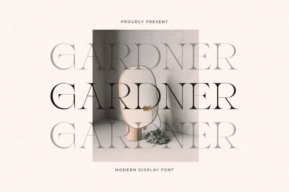 Gardner: The Display Font Your Brand Needs